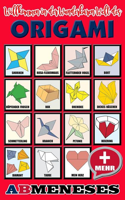 Willkommen in der Wunderbaren Welt des Origami