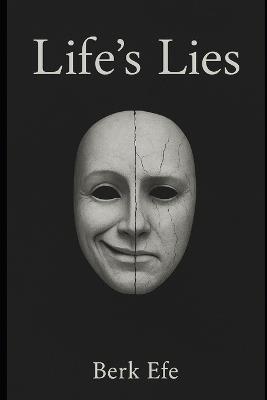 Life's Lies - Berk Efe - cover