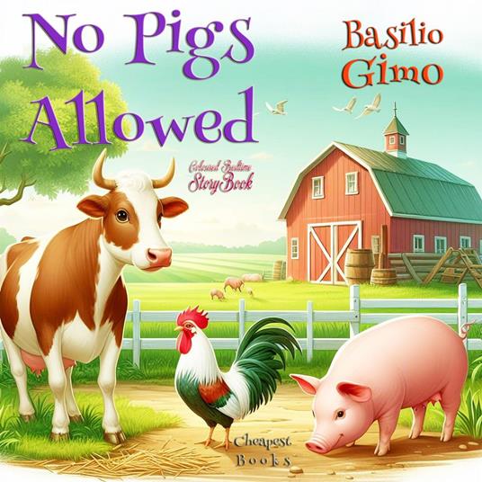 No Pigs Allowed - Basilio Gimo,Zainab Tambawalla - ebook