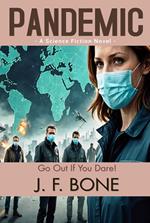 Pandemic: 
