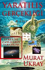 Yaratilis Gerçekligi (II. Cilt)