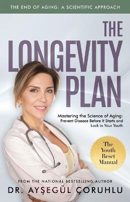 The Longevity Plan - Ayşegul Coruhlu - cover