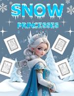 Snow PrIncesses