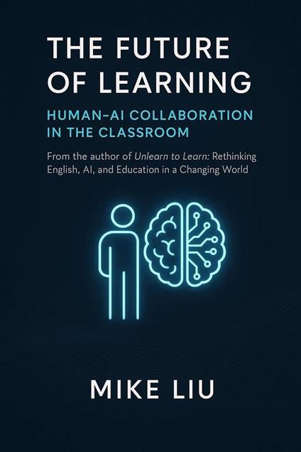 The Future of Learning: Human-AI Collaboration in the Classroom