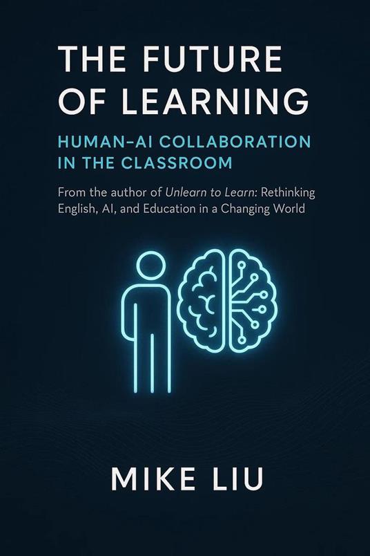 The Future of Learning: Human-AI Collaboration in the Classroom