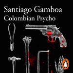 Colombian Psycho
