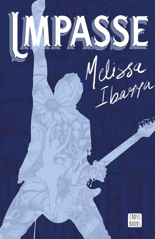Impasse (Bilogía Artes) - Melissa Ibarra - ebook