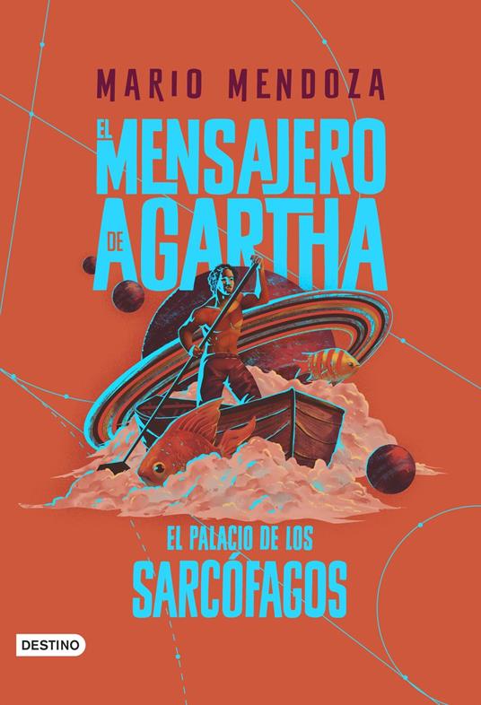 El Mensajero de Agartha 2 - El palacio de los sarcófagos - Mario Mendoza - ebook