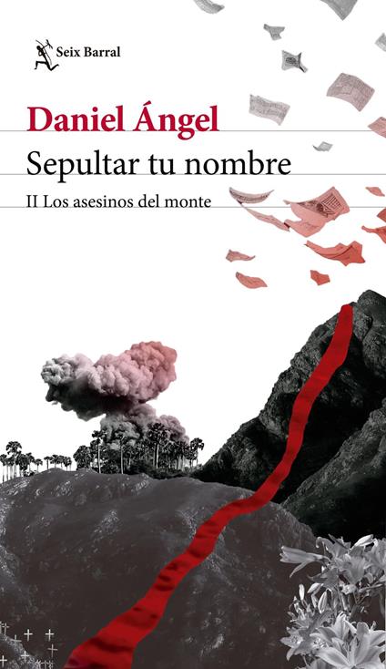 Sepultar tu nombre II (Los asesinos del monte)