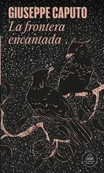 La frontera encantada