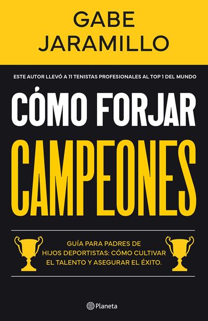 Cómo forjar campeones
