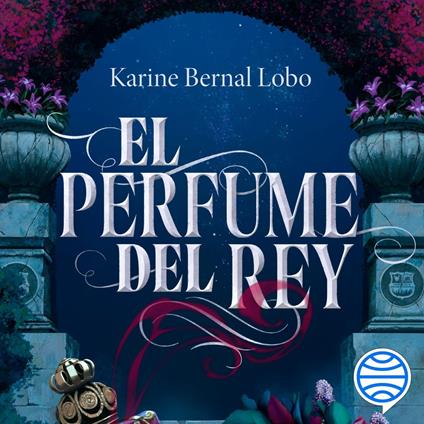 El perfume del rey