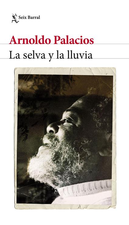 La selva y la lluvia