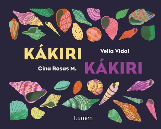 Kákiri Kákiri - Gina Rosas Moncada,Velia Vidal Romero - ebook