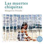 Las muertes chiquitas