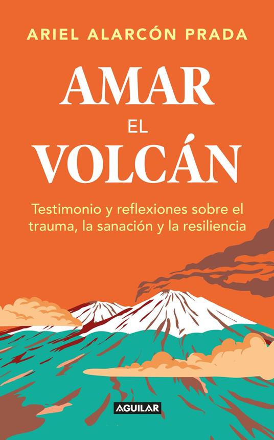 Amar el volcán