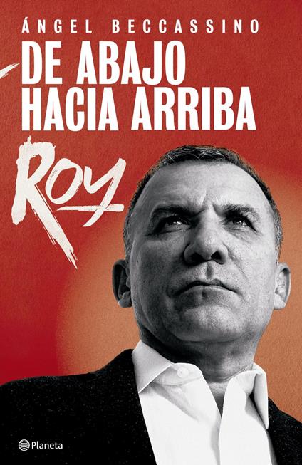 De abajo hacia arriba: Roy