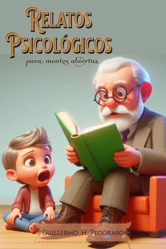 Relatos Psicológicos: Para Mentes Abiertas