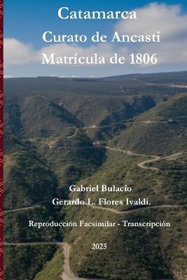 Catamarca Curato de Ancasti Matricula 1806 - Gabriel Flores Ivaldi - cover