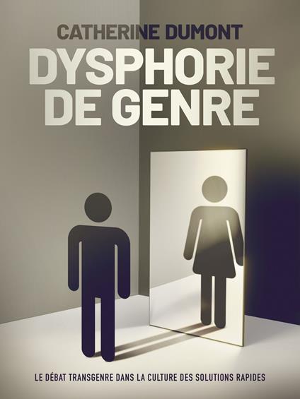 Dysphorie de Genre - Catherine Dumont - ebook