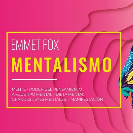 Mentalismo - Emmet Fox