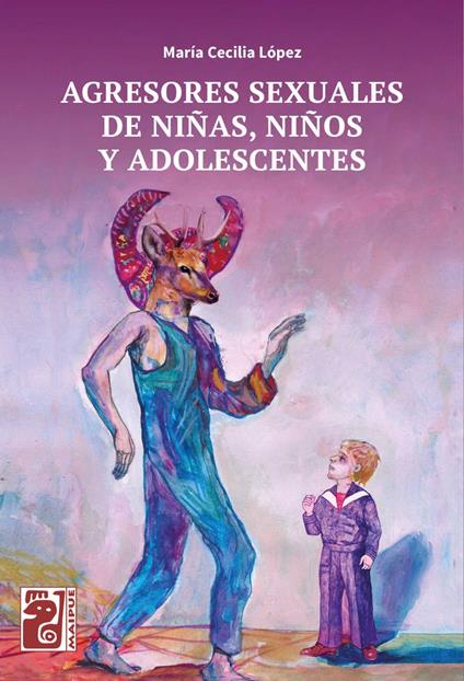 Agresores sexuales de niñas, niños y adolescentes