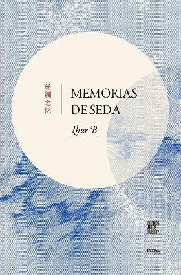 Memorias de seda - Lhur B - cover