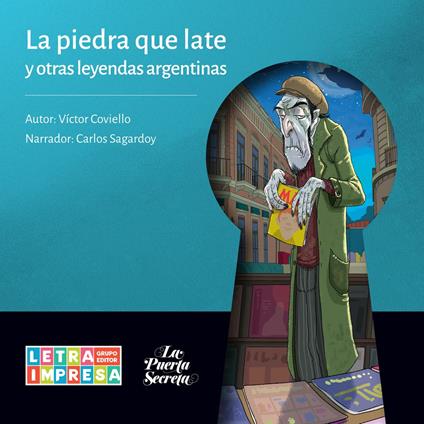 La piedra que late y otras leyendas argentinas (Completo)