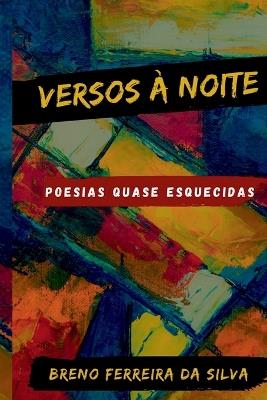 Versos ? Noite - Silva Breno - cover