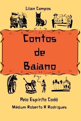 Contos de Baiano: Volume 1 - Lilian Campos - cover