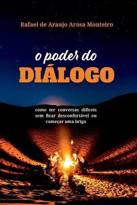 O Poder Do Di logo - Monteiro Rafael - cover