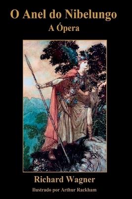 O Anel Do Nibelungo - Wagner Richard - cover