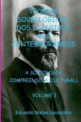 Teorias Sociol gicas: Dos Cl ssicos Aos Contempor neos - Jacondino Eduardo - cover