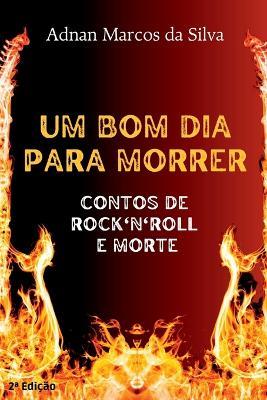 Um Bom Dia Para Morrer - Silva Adnan - cover