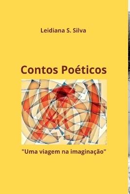 Contos Po?ticos - Silva Leidiana - cover