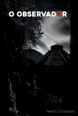 O Observador - Silva Thiago - cover