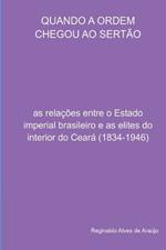 Quando A Ordem Chegou Ao Sert?o