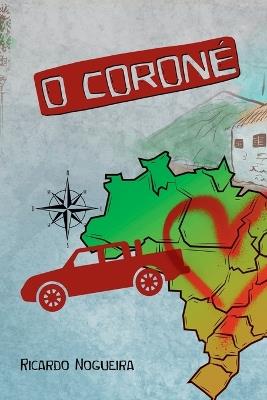 O Coron? - Nogueira Ricardo - cover