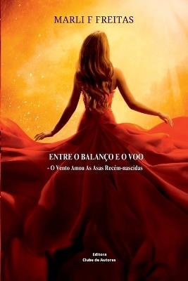 Entre O Balan?o E O Voo - Freitas Marli - cover