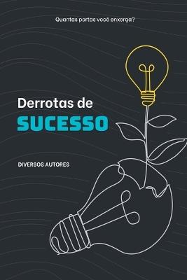 Derrotas De Sucesso - Autores Diversos - cover