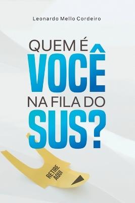 Quem É Você Na Fila Do Sus? - Mello Leonardo - cover