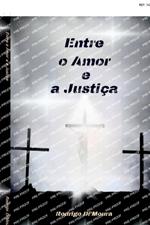 Entre O Amor E A Justiça