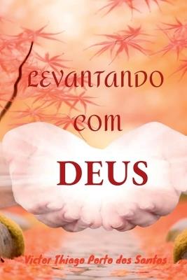 Levantando Com Deus - Victor Thiago Porto Dos Santos - cover