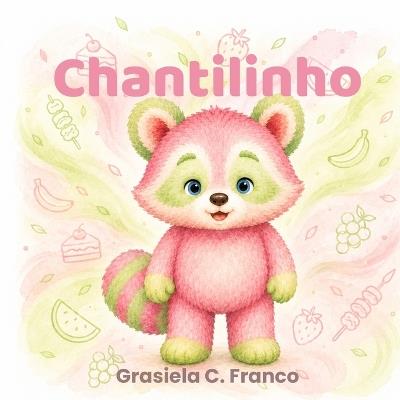 Chantilinho - Grasiela C Franco - cover