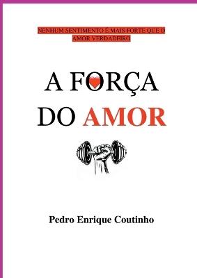 A For a Do Amor - Pedro Enrique Coutinho - cover