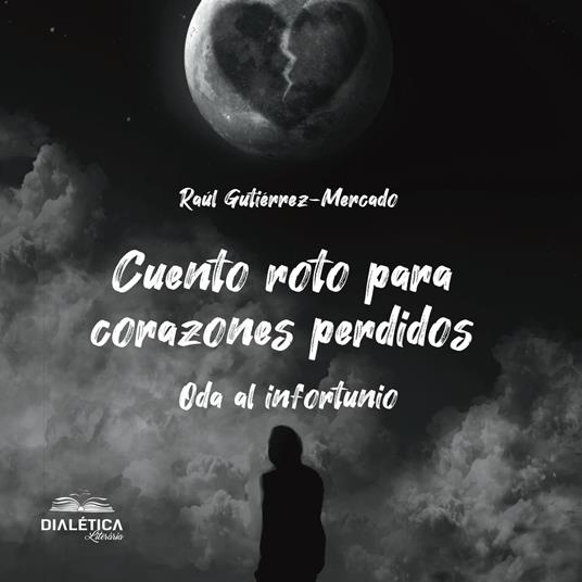 Cuento roto para corazones perdidos