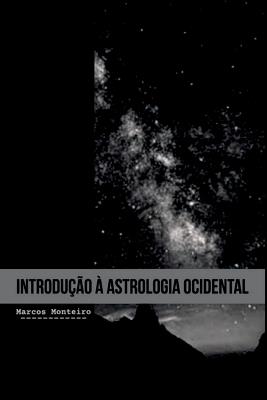 Introdu??o ? Astrologia Ocidental - Monteiro Marcos - cover