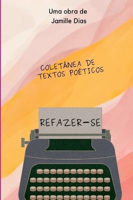 Colet?nea De Textos Po?ticos - Dias Jamille - cover