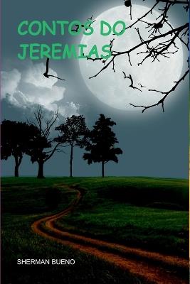 Contos Do Jeremias - Bueno Sherman - cover