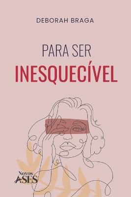 Para ser inesquecível - Deborah Braga - cover